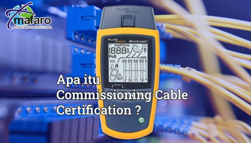 Commissioning Kabel Jaringan