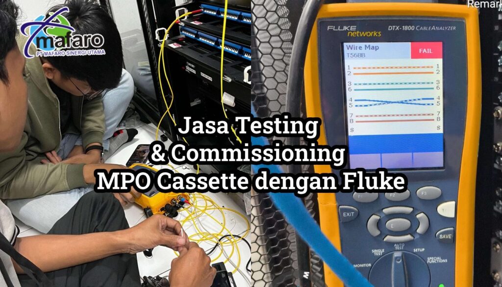Jasa Testing & Commissioning MPO Cassette dengan Fluke