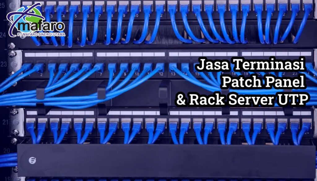Jasa Terminasi Patch Panel & Rack Server UTP
